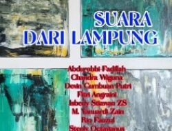 11 Puisi Esai “Suara dari Lampung”